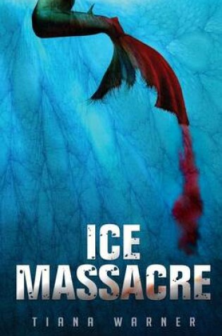 Cover of Ice Massacre