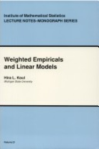 Cover of Weighted Empiricals and Linear Models