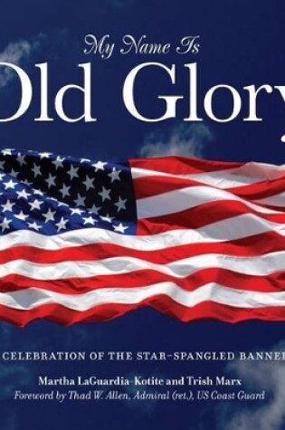 Cover of My Name Is Old Glory