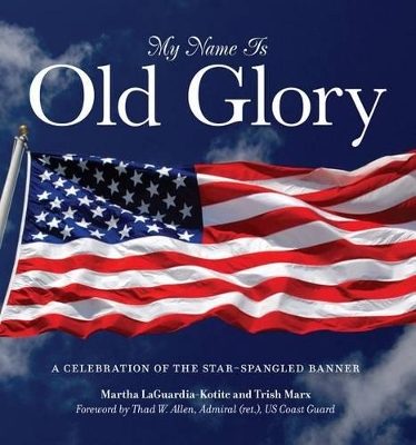 Book cover for My Name Is Old Glory