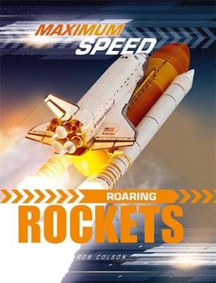 Book cover for Maximum Speed: Roaring Rockets