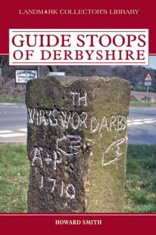 Cover of Guide Stoops of Derbyshire