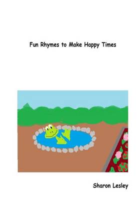 Book cover for Fun Rhymes to Make Happy Times