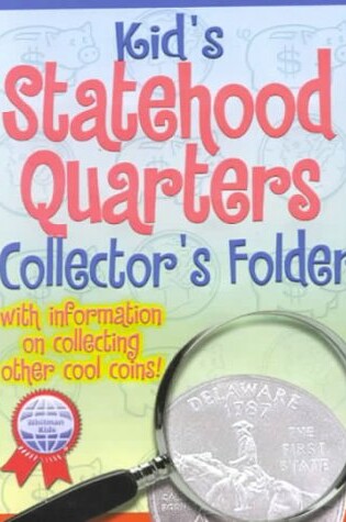 Cover of Kid's Statehood Quarters Collector's Folder