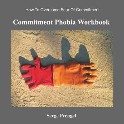 Book cover for Commitment Phobia Workbook