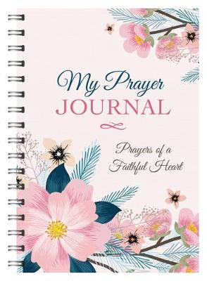 Book cover for My Prayer Journal: Prayers of a Faithful Heart