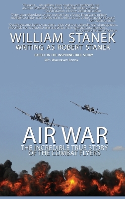 Book cover for Air War The Incredible True Story of the Combat Flyers