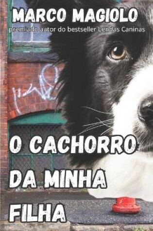 Cover of O Cachorro da Minha Filha