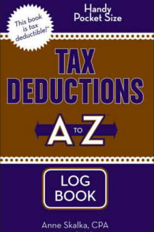 Cover of Tax Deductions A to Z Log Book