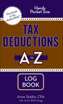 Book cover for Tax Deductions A to Z Log Book