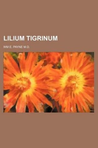Cover of Lilium Tigrinum