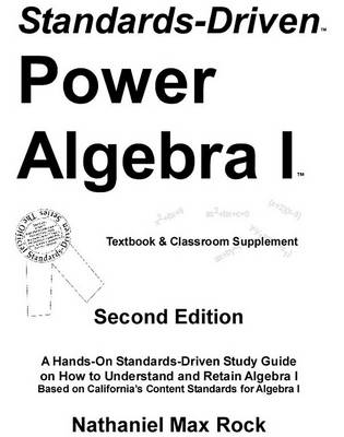 Book cover for Standards-Driven Power Algebra I (Textbook & Classroom Supplement ) (E-Book)