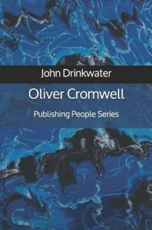 Cover of Oliver Cromwell - Publishing People Series