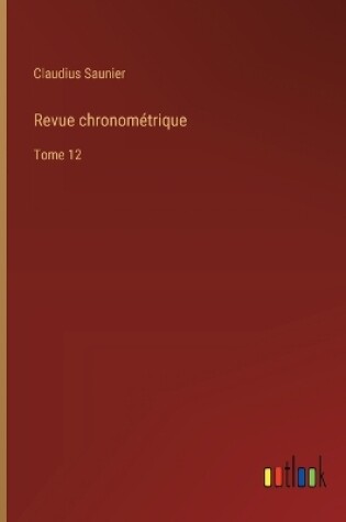 Cover of Revue chronom�trique