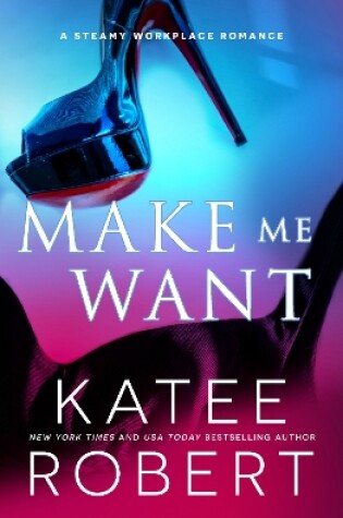 Cover of Make Me Want