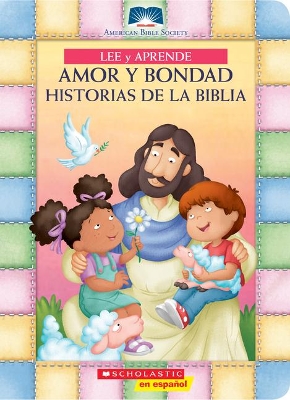 Book cover for Lee Y Aprende: Amor Y Bondad: Historias de la Biblia (My First Read and Learn Love and Kindness Bible Stories)