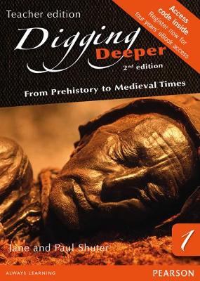 Book cover for Digging Deeper 1: From Prehistory to Medieval Times Second Edition eText site licence