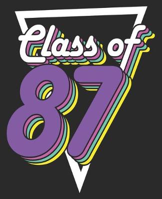 Book cover for Class of 87