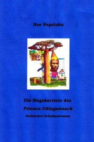 Cover of Die Megakarriere des Prinzen Odingamzack