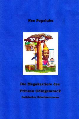 Book cover for Die Megakarriere des Prinzen Odingamzack