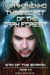Book cover for The Secret of the Dark Forest