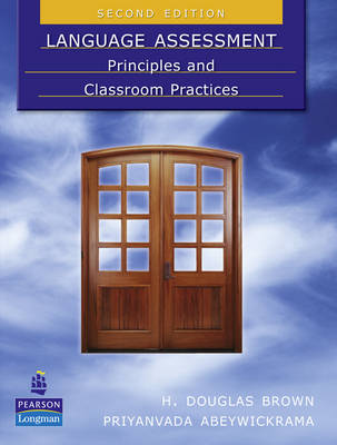Book cover for Language Assessment: Principles and Classroom Practices