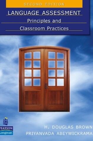 Cover of Language Assessment: Principles and Classroom Practices