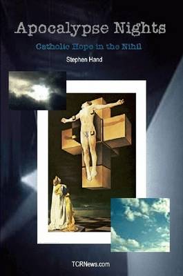Book cover for Apocalypse Nights - Catholic Hope in the Nihil