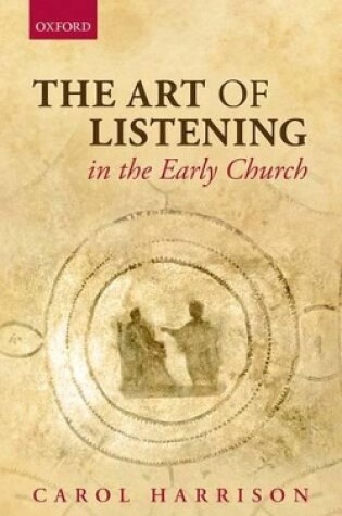 Cover of The Art of Listening in the Early Church