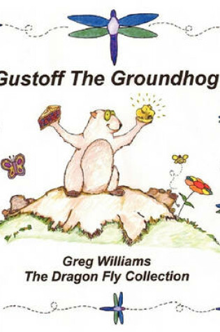 Cover of Gustoff the Groundhog