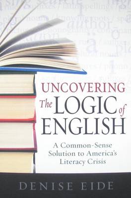Book cover for Uncovering the Logic of English