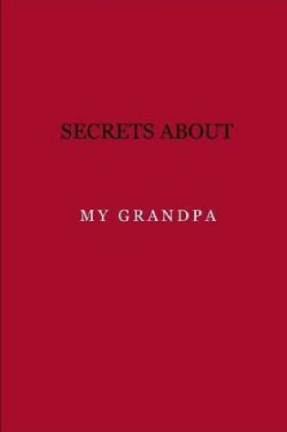 Cover of Secrets about my grandpa