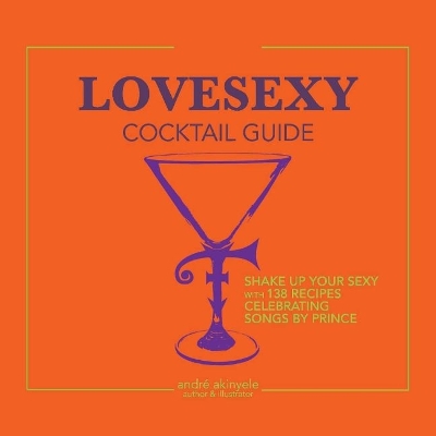 Book cover for LoveSexy Cocktail Guide