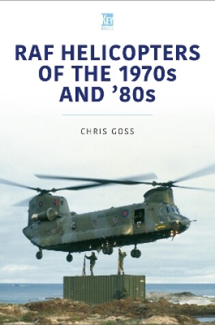 Cover of RAF Helicopters of the 70s and 80s