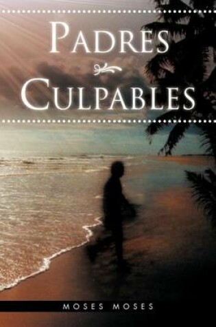 Cover of Padres Culpables