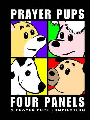 Book cover for Four Panels A Prayer Pups Compilation