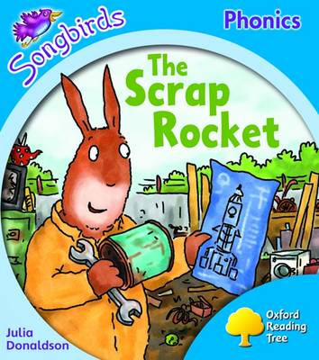 Book cover for Oxford Reading Tree: Level 3: Songbirds: The Scrap Rocket