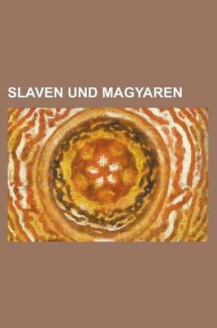 Cover of Slaven Und Magyaren