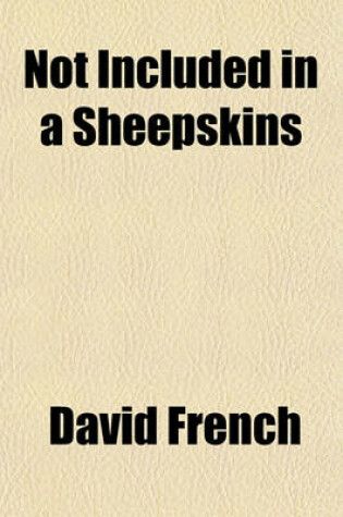 Cover of Not Included in a Sheepskins