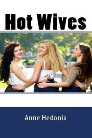 Cover of Hot Wives