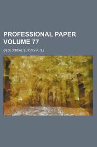 Cover of Professional Paper Volume 77