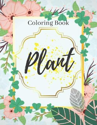 Book cover for PLANT Coloring Book