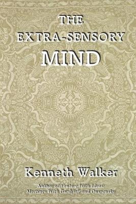 Book cover for The Extra-Sensory Mind