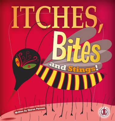 Book cover for Itches, Bites and Stings