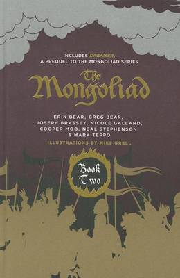 Cover of The Mongoliad: Book Two Collector's Edition (includes the prequel Dreamer)