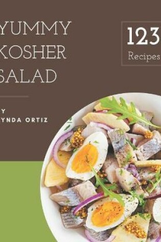 Cover of 123 Yummy Kosher Salad Recipes