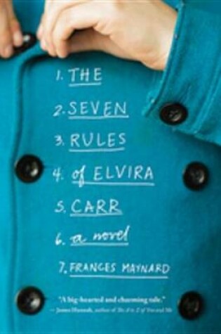 Cover of The Seven Rules of Elvira Carr