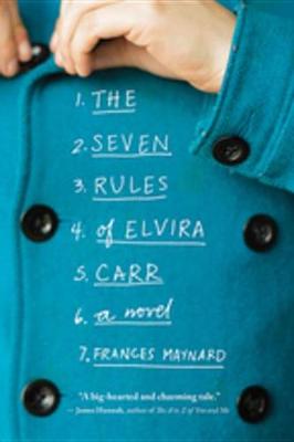Book cover for The Seven Rules of Elvira Carr