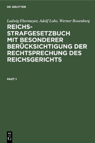 Cover of Reichs-Strafgesetzbuch Mit Besonderer Ber�cksichtigung Der Rechtsprechung Des Reichsgerichts