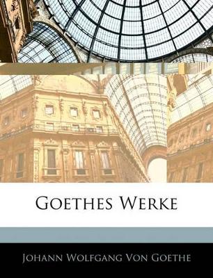 Book cover for Goethes Nachgelassene Werke. Erster Band